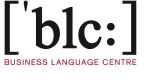['blc:] - BUSINESS LANGUAGE CENTRE